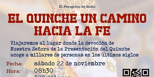 EL QUINCHE: UN CAMINO HACIA LA FE