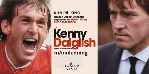 Spesialvisning: KENNY DALGLISH m\/innledning\u26bd\ufe0f