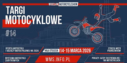 XIV Targi Motocyklowe Wroc\u0142aw Motorcycle Show 2026