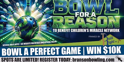 Bowl For A Reason: To Benefit Children's Miracle Network