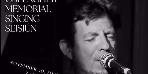 Dan Gallagher Memorial Singing Seisi\u00fan