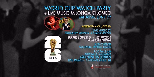\ud83c\udfb6\u26bd Live Music Milonga Qilombo & World Cup Watch Party: Saturday, June 27