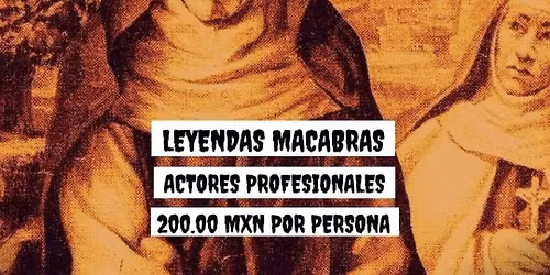 Leyendas macabras de la Colonia en el Centro Historico