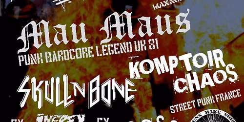 Mau Maus - Komptoir Chaos - Skull N Bone - Artificial Dissemination