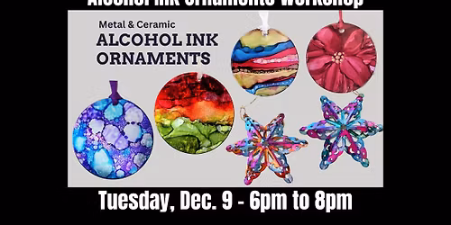 DIY Workshop - Alcohol Ink Ornaments