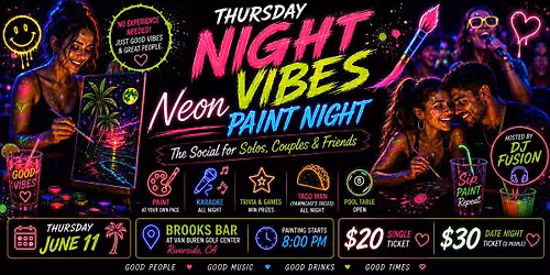 Thursday Night Vibes: Neon Paint n Sip, Trivia, & Karaoke | Riverside
