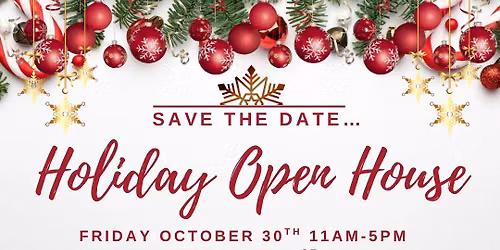 Holiday Open House \ud83c\udf84