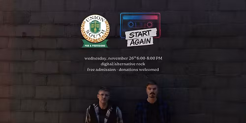 Rock Covers & Originals w\/ Start Again @ Union South