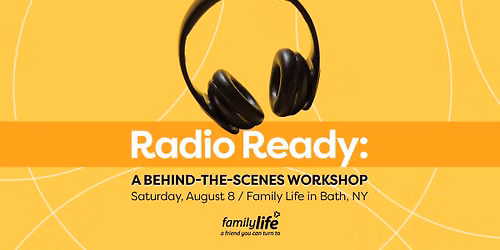 Radio Ready: A Behind-The-Scenes Workshop
