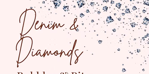 Bubbles & Bites: Denim and Diamonds