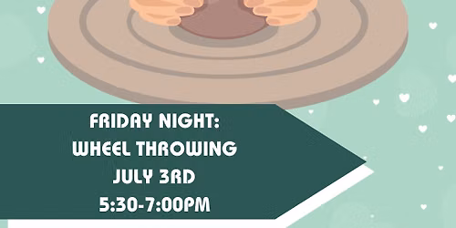 Friday Night: Couples Wheel Throw