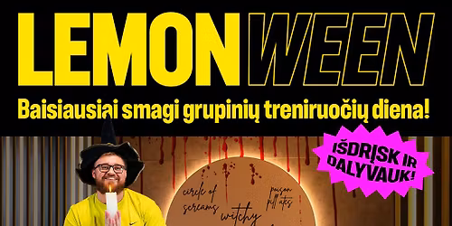 \ud83c\udf83 LEMONWEEN - baisiausiai smagi grupini\u0173 treniruo\u010di\u0173 diena! \ud83d\udc7b\ud83d\udcaa