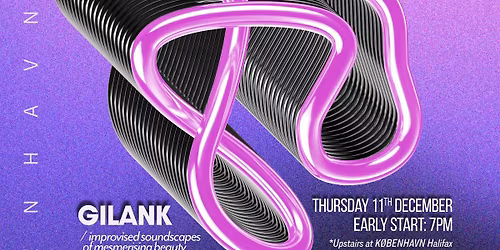 MIXER #1 ~ experimental sound & visual night at K\u00d8BENHAVN Halifax