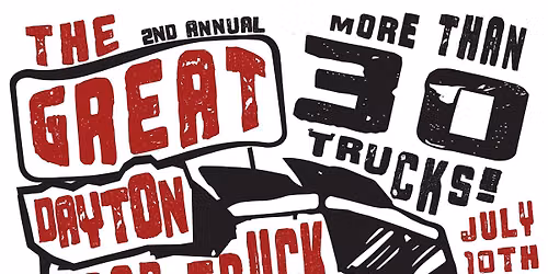 The Great Dayton Food Truck Rally - July 10th - Front Street Studios
