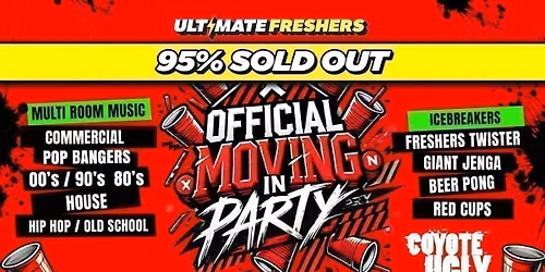Swansea Freshers Official Move In Party\ud83e\udd64 @ Coyote Ugly \ud83d\udea8 95 % SOLD OUT  \ud83d\udea8