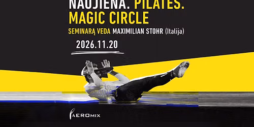 Seminaras \u201ePILATES: MAGIC CIRCLE\u201c