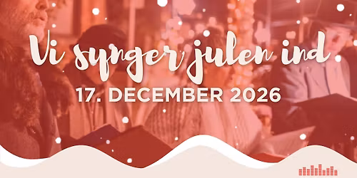Vi synger julen ind\ud83c\udf85