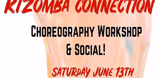 Kizomba Connection: Choreography Edition On The Waterfront Green! 