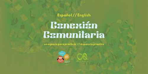 Bilingual English\/Spanish Immersive Event