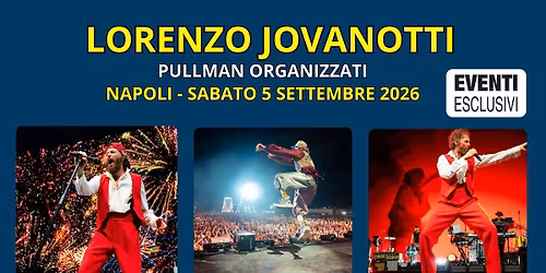 Jovanotti \ud83d\udc68\u200d\ud83c\udfa4 "5 Settembre 2026" Napoli - Pullman Organizzati \ud83d\ude8c