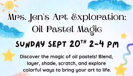 Mrs. Jen's Art Exploration: Oil Pastel Magic
