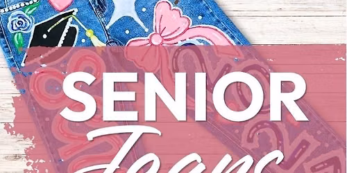 Senior Jeans Workshop & Pizza pARTy