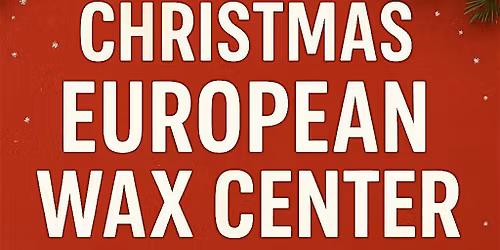 \u2728 Holiday Smooth Savings Event \u2013 European Wax Center South Loop