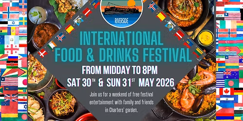 Charters Annual International Food & Drinks Festival 2026 - FREE ENTRY & FAMILY FRIENDLY