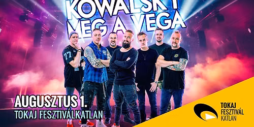 KOWALSKY MEG A VEGA - Tokaj
