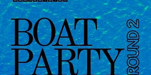 Shake Boat Party - 30 tickets left!!