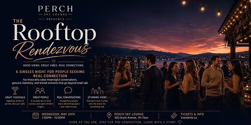 The Rooftop Rendezvous @ Perch