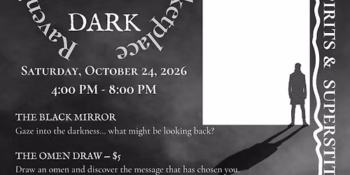 OMENS AFTER DARK, "SIGNS, SPIRITS, SUPERSTITIONS