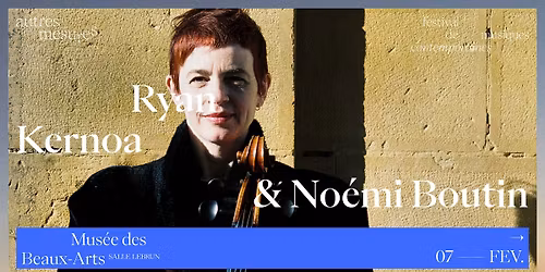 AM26 - Ryan KERNOA + No\u00e9mi BOUTIN (concerts)