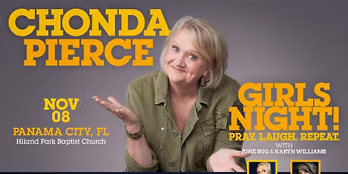 Chonda Pierce Girls Night! - Panama City, FL