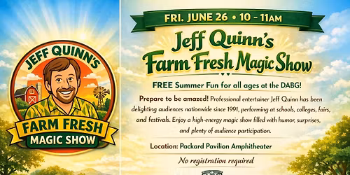 Family Fun! Jeff Quinn's Farm Fresh Magic Show