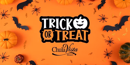 Trick-Or-Treat at Chula Vista Resort!