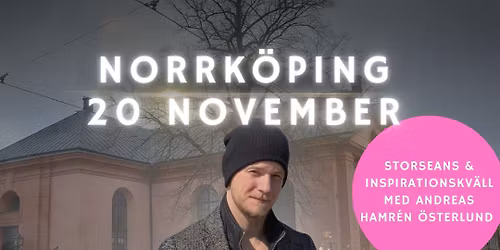 Storseans & inspirationskv\u00e4ll i Norrk\u00f6ping