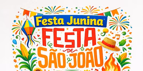 FESTA JUNINA DE S\u00c3O JO\u00c3O \u2013 JUNE FESTIVAL OF SAINT JOHN