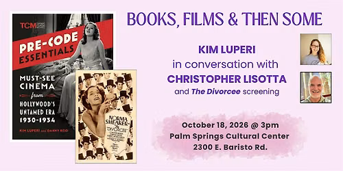 BOOKS, FILMS, & THEN SOME: Kim Luperi \/ Christopher Lisotta \/ The Divorcee