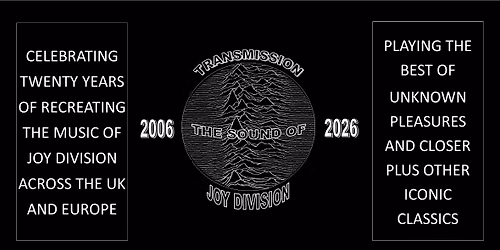 Transmission - The Sound of Joy Division (UK) | Dresden