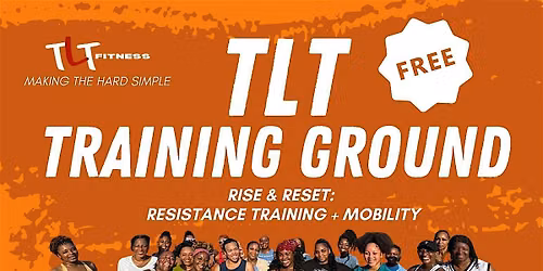TLT Training Ground: Rise & Reset