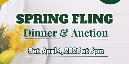 Spring Fling Dinner & Auction