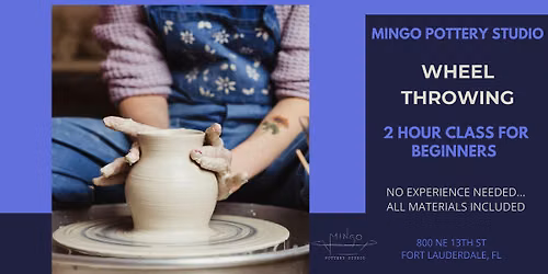 POTTERY WHEEL CLASS FOR BEGINNERS