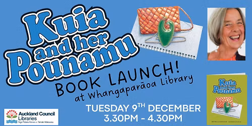 BOOK LAUNCH: NEW CHILDREN'S BOOK 'KUIA AND HER POUNAMU'