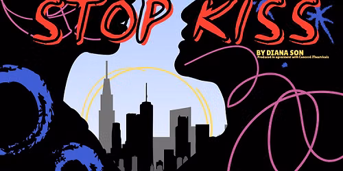 Stop Kiss by Diana Son