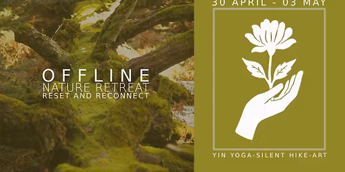 Offline Nature Retreat-Reset & Reconnect