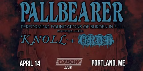 Pallbearer at The Burl