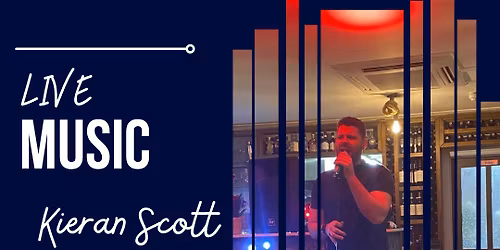 Kieran Scott - LIVE