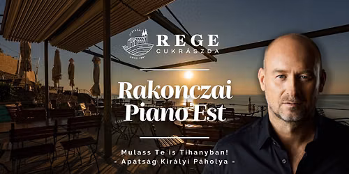 RAKONCZAI PIANO EST \/\/ Mulass Te is Tihanyban! \ud83c\udf78\ud83c\udf05