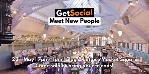 GetSocial Drinks | Meet New People &amp; Make Friends (20s\u201340s) \ud83c\udf79